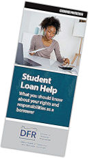 Student loan help brocure image. Click to download document. This link opens in a new window or tab