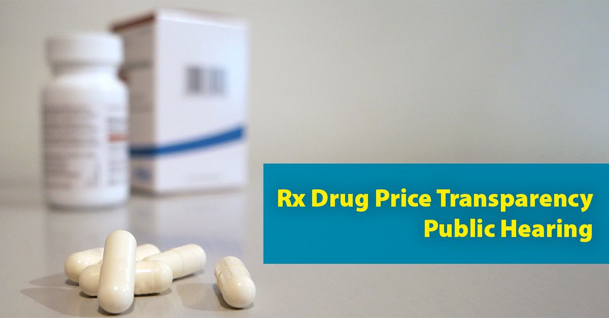 Rx Drug Price Transparency Public Hearings. Click to view video recordings from previous transparency hearings. This link opens in a new window or tab